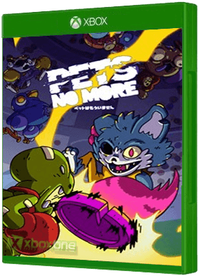 Pets no more boxart for Xbox One