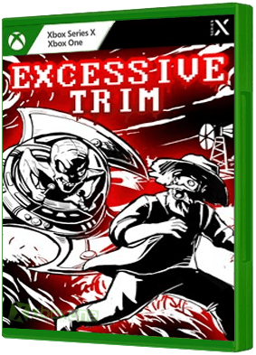 Excessive Trim Xbox One boxart