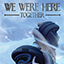 We Were Here Together Release Dates, Game Trailers, News, and Updates for Xbox One