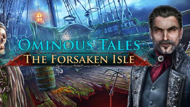 Ominous Tales - The Forsaken Isle Screenshots, Wallpaper