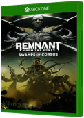 Remnant: From The Ashes - Swamps of Corsus Xbox One Cover Art