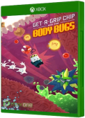 Get-A-Grip Chip and the Body Bugs