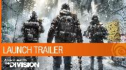 Tom Clancy's The Division - Launch Trailer