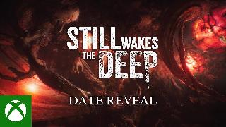 Still Wakes the Deep - Official Release Date Reveal Xbox One